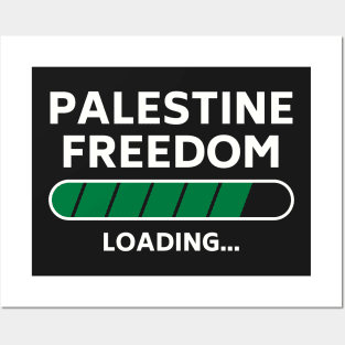 Palestine Freedom Loading, Palestine will be free Posters and Art